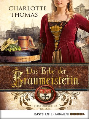 cover image of Das Erbe der Braumeisterin